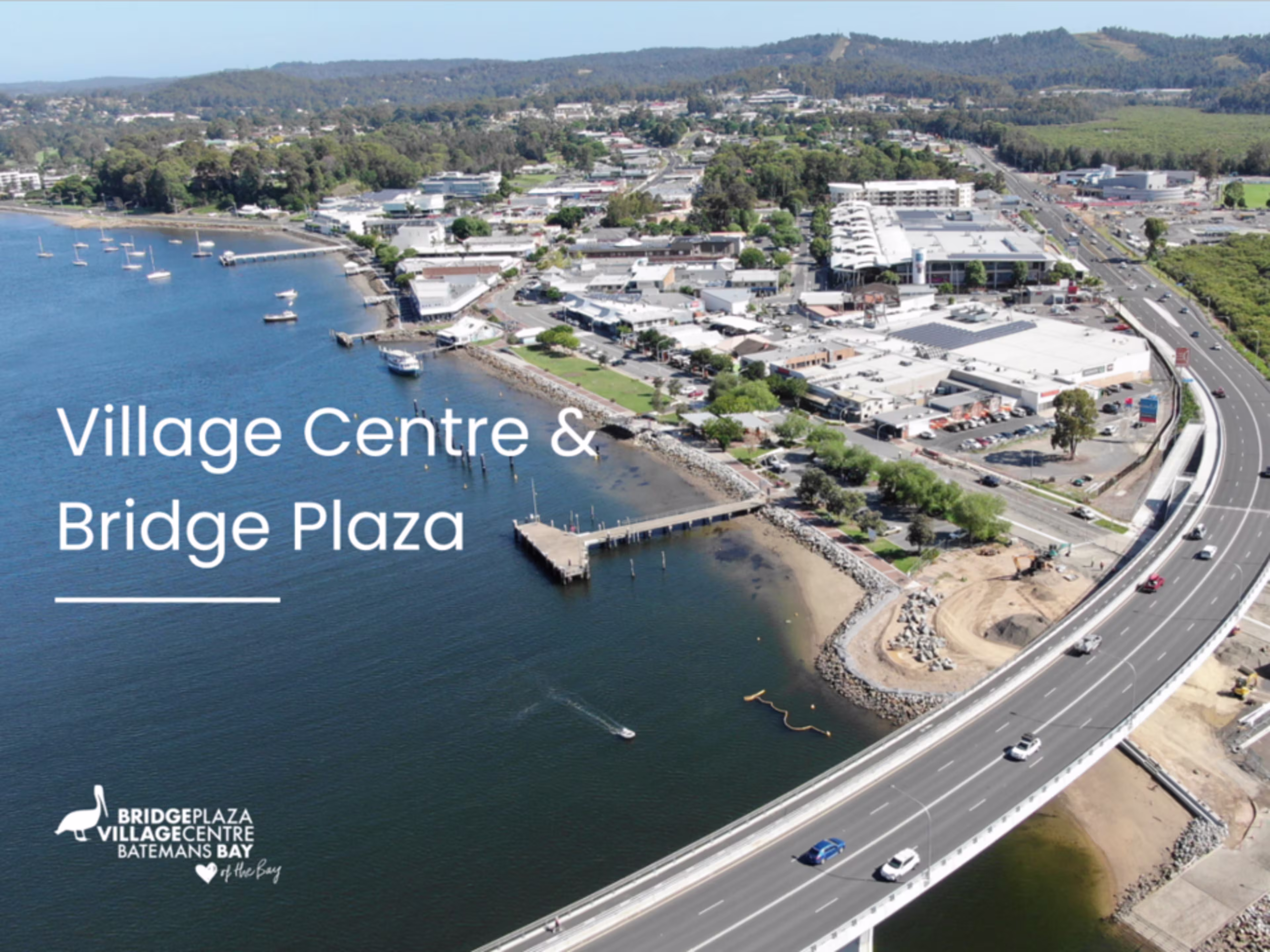Bridge Plaza & Village centre - Batemans Bay